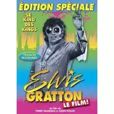 Autres Films - Elvis Gratton: le king des kings