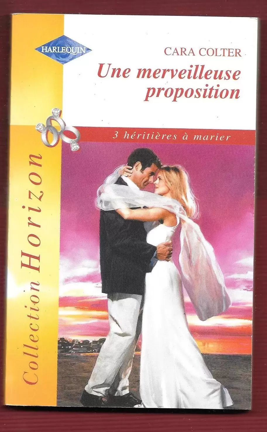 Harlequin - Collection Horizon - Une Merveilleuse Proposition