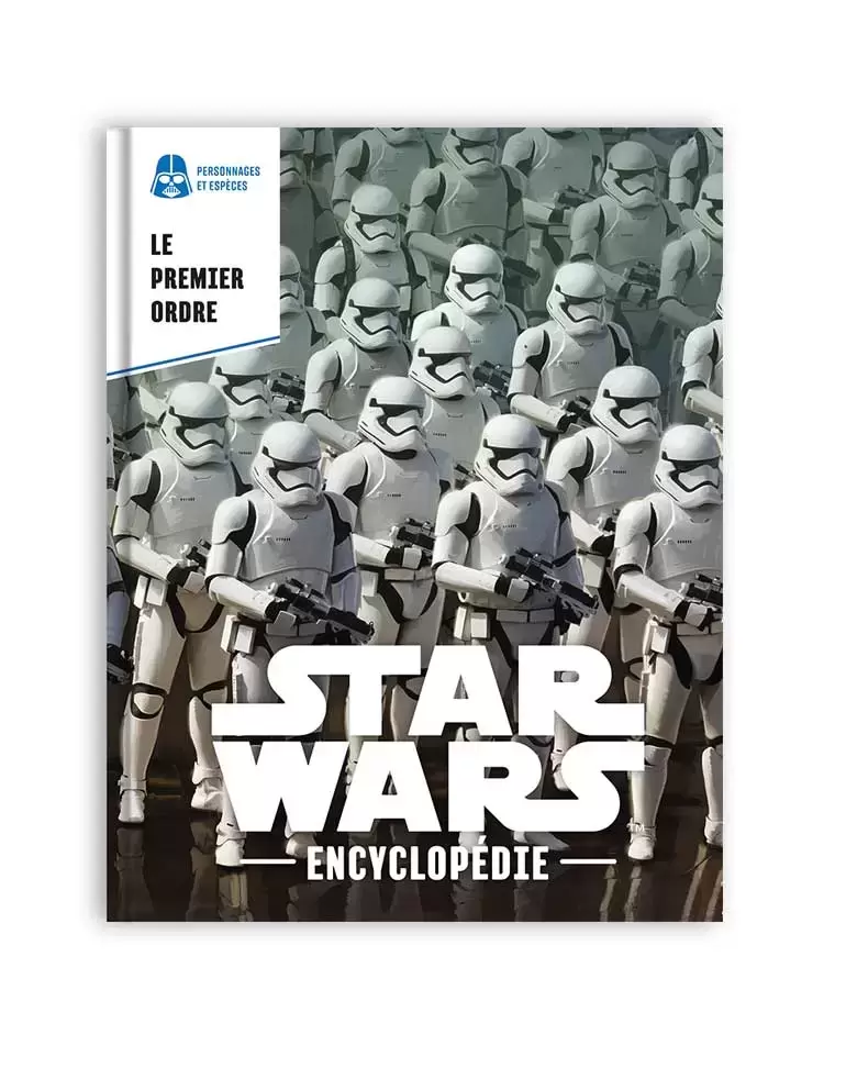 Encyclopédie Star Wars - Le premier ordre