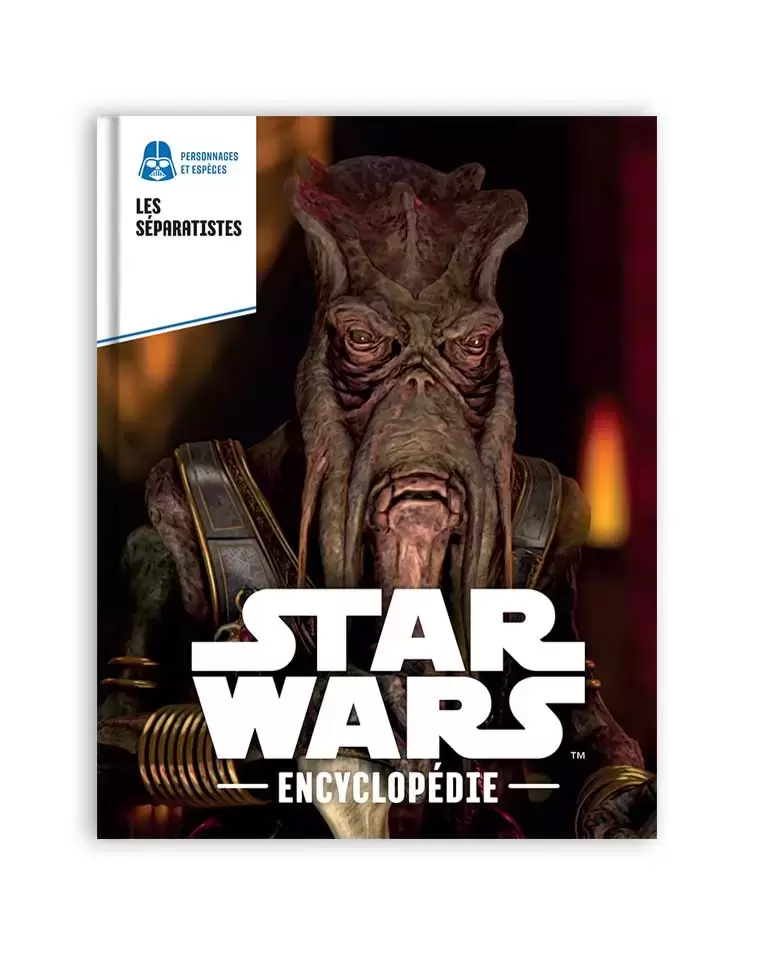 Encyclopédie Star Wars - Les séparatistes