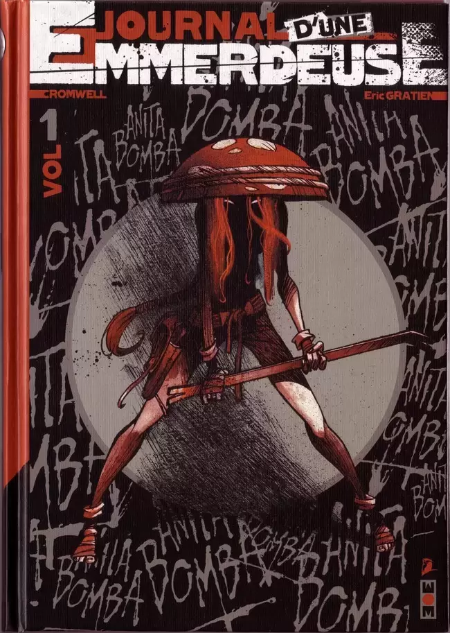 Anita Bomba - Le Journal d\'une emmerdeuse
