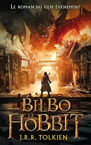 J.R.R. Tolkien - Bilbo le hobbit - édition texte intégral avec l\'affiche du film 3 en couverture