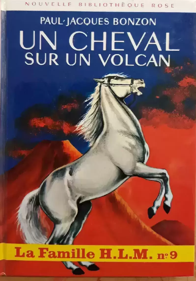 Bibliothèque Rose (avant 1999) - Un cheval sur un volcan