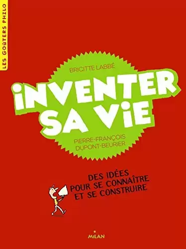 Les Goûters Philo - Goûters philo -Inventer sa vie