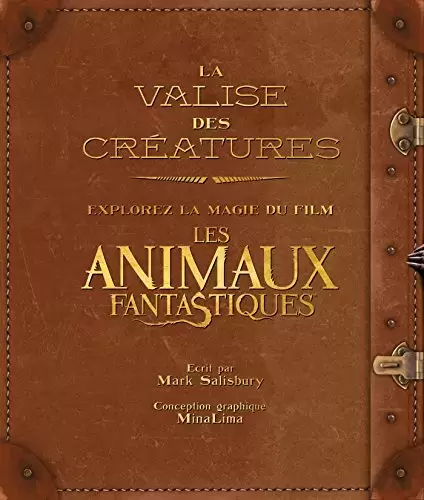 Livres Harry Potter et Animaux Fantastiques - La valise des créatures: explorez la magie du film Les Animaux Fantastiques