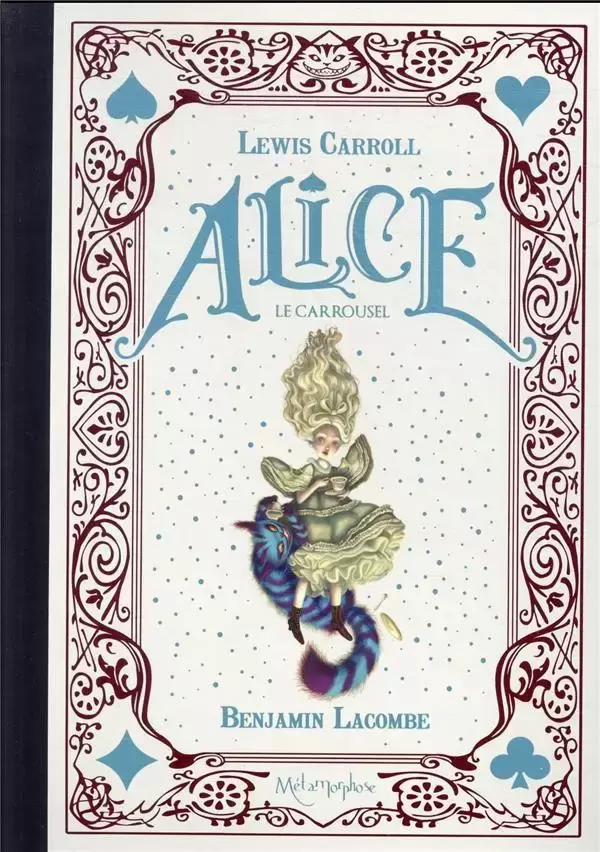 Benjamin Lacombe - Alice - le carrousel