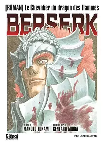 Berserk - Roman - Le chevalier du dragon des flammes