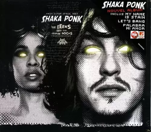 Shaka Ponk - The Geeks and the Jerkin\' Socks