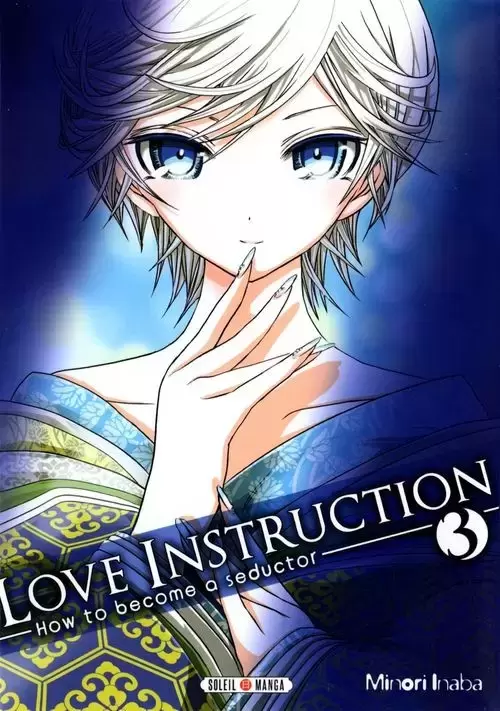 Love Instruction - How to become a seductor - Volume 3