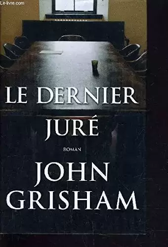 John Grisham - Le dernier juré