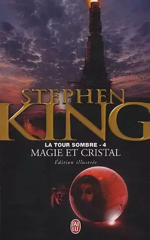 Stephen King - Magie et Cristal