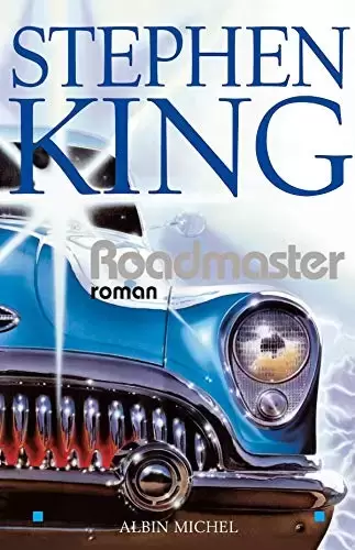 Stephen King - Roadmaster