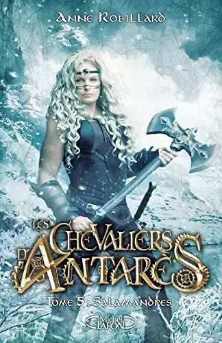 Cycle 3 : Les Chevaliers d\'Antarès - Salamandres