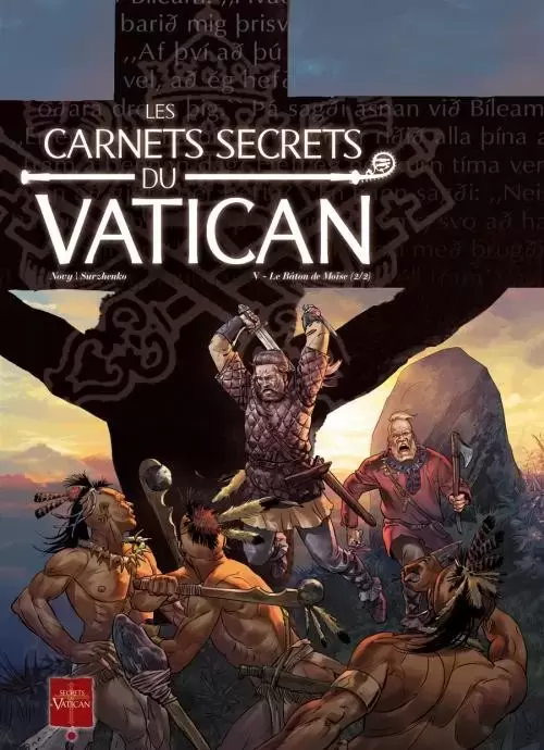 Les Carnets secrets du Vatican - Le bâton de Moïse (2/2)