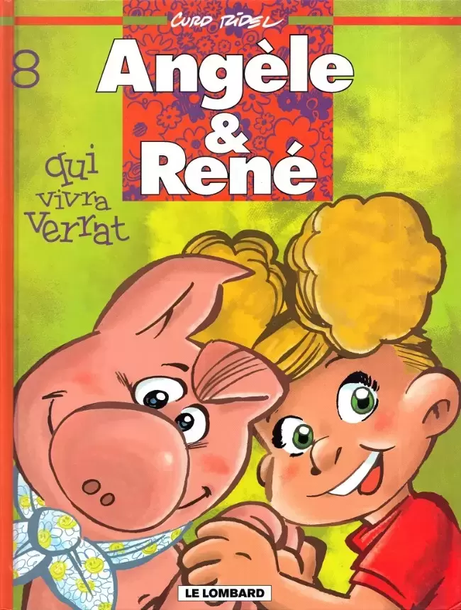 Angèle & René - Qui vivra verrat