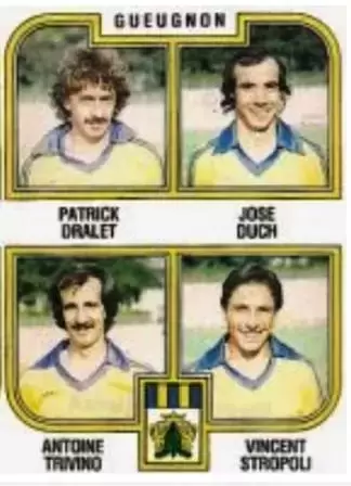 Football 83 - Patrick Dralet  / Jose Duch / Antoine Trivino / Vincent Stropoli - Gueugnon