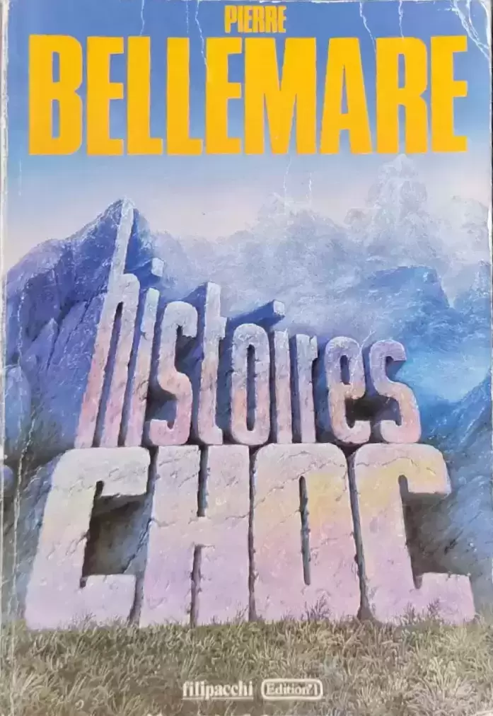 Pierre Bellemare - Histoires choc