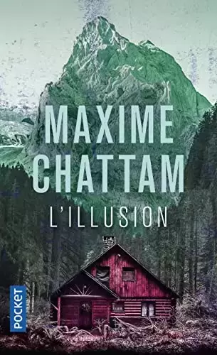 Maxime Chattam - L\'Illusion