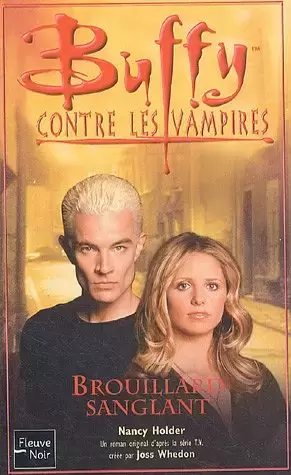 Buffy contre les Vampires - Romans - Brouillard sanglant