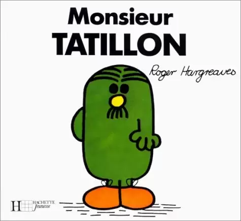 Classiques Monsieur Madame - Monsieur Tatillon