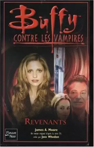 Buffy contre les Vampires - Romans - Revenants