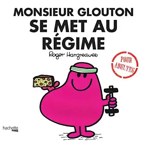 Aventures Monsieur Madame - Monsieur Glouton se met au régime