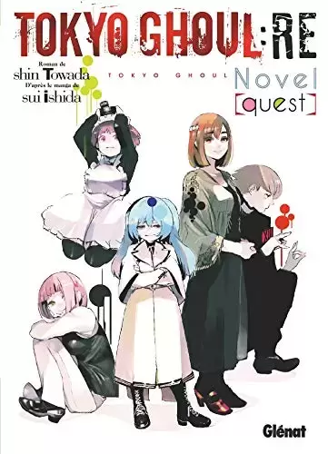 Tokyo Ghoul : RE - Roman - Tome 01 : Quest
