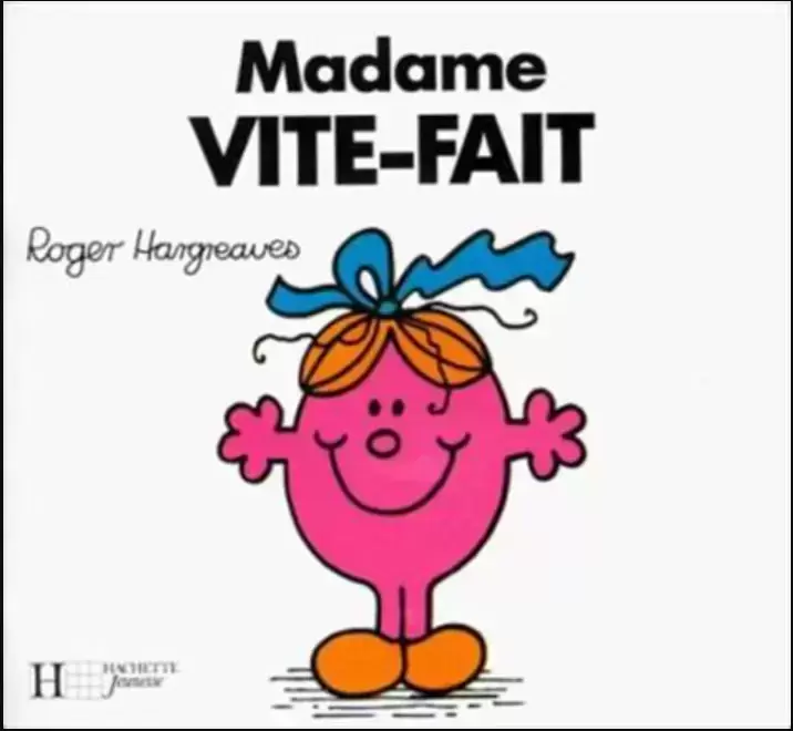 Classiques Monsieur Madame - Madame Vite-Fait