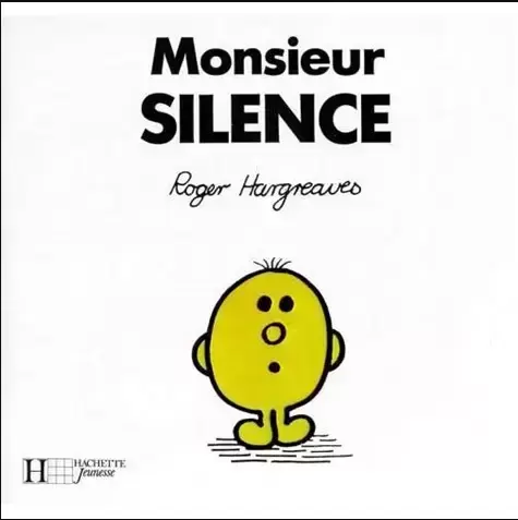 Classiques Monsieur Madame - Monsieur Silence