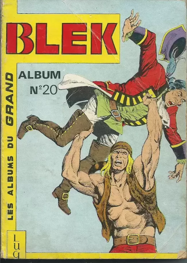 Blek (Les albums du Grand Blek) - Album N°20 (du n°270 au n°275)