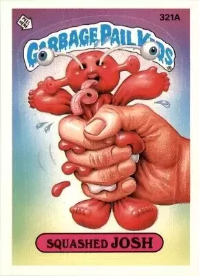 Garbage Pail Kids Series 8 - Squashed JOSH