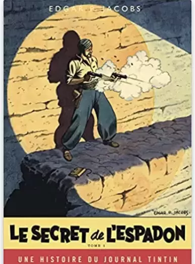 Blake et Mortimer - Tome 1 - Le Secret de l\'Espadon - Journal Tintin