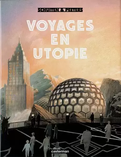 François Schuiten - Voyages en Utopie