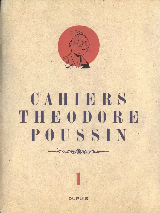 Théodore Poussin - Cahiers Théodore Poussin 1