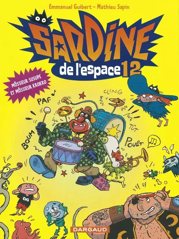 Sardine de l\'espace - Môssieur Susupe et Môssieur Krokro