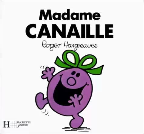 Classiques Monsieur Madame - Madame Canaille