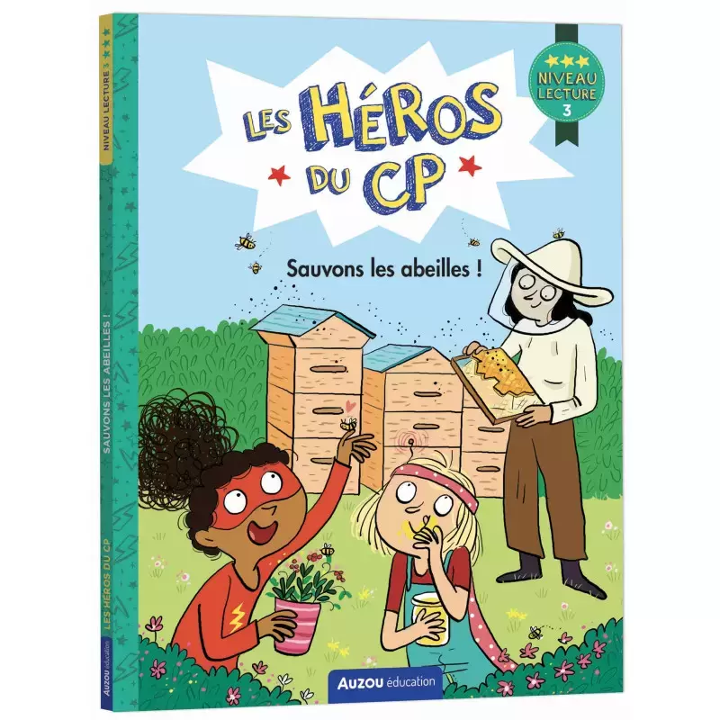 Niveau lecture 3 - Sauvons les abeilles !