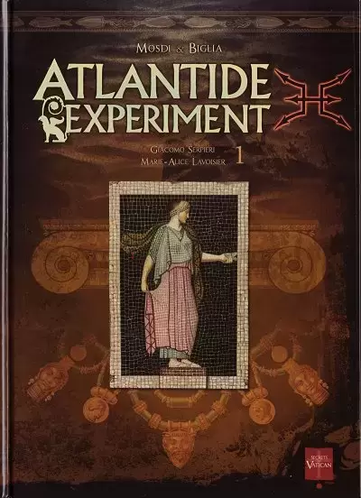 Atlantide Experiment - Giacomo Serpieri - Marie-Alice Lavoisier