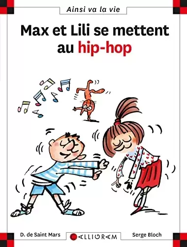 Max et Lili se mettent au hip-hop - livre 129 Max et lili