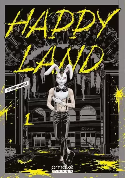 Happy Land - Tome 1