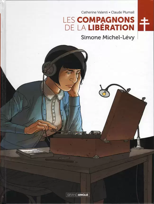Les compagnons de la liberation - Simone Michel-Lévy