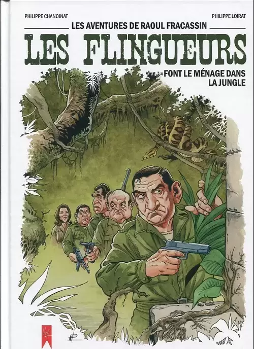 Les aventures de Raoul Fracassin - Les flingueurs font le ménage dans la jungle