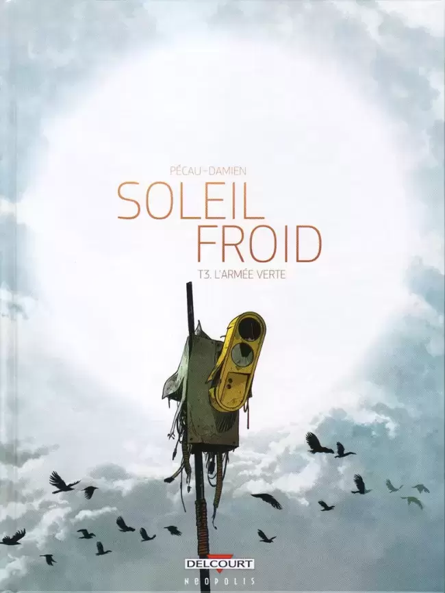 Soleil Froid - L\'armée verte
