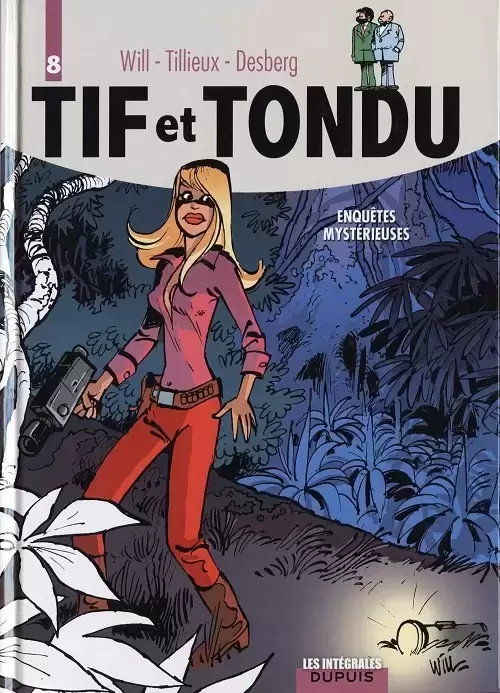 Tif et Tondu - Intégrale - Enquêtes mystérieuses