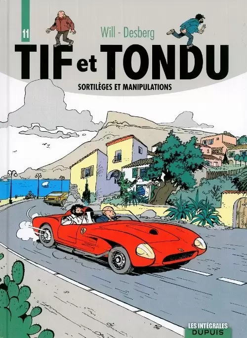 Tif et Tondu - Intégrale - Sortilèges et manipulations
