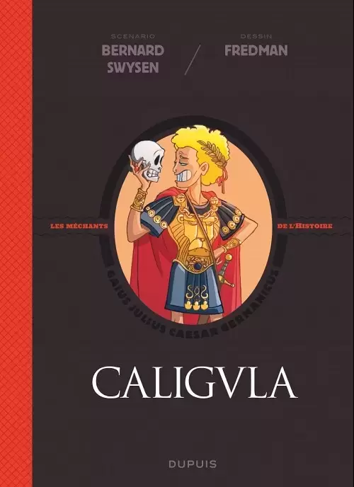 La véritable histoire vraie - Caligula