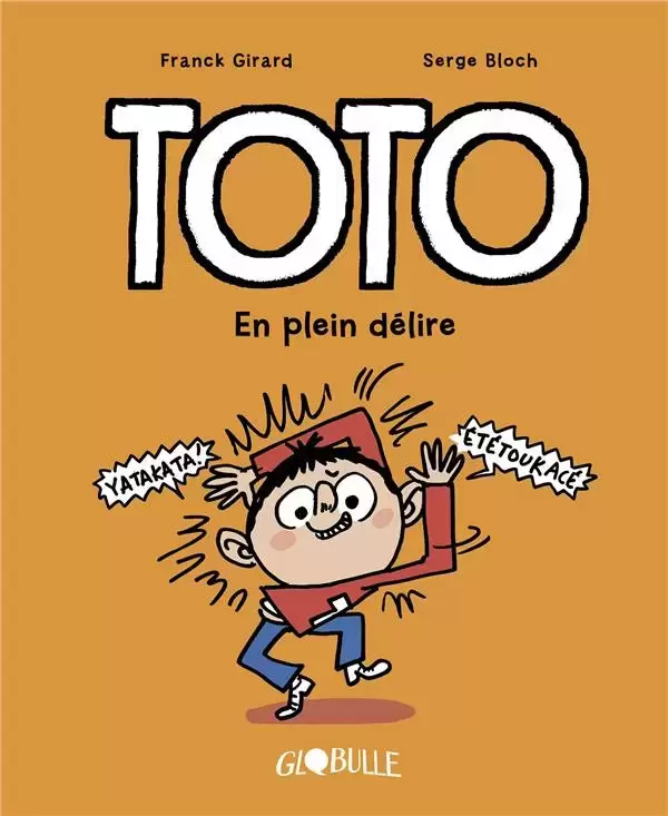 Toto - En plein délire