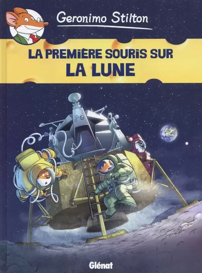 Geronimo Stilton - La Première Souris sur la Lune