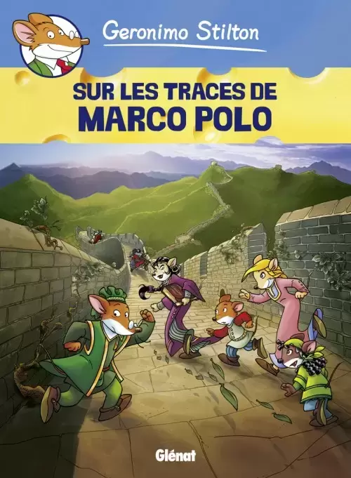 Geronimo Stilton - Sur les traces de Marco Polo