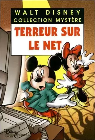 Walt Disney - Collection Mystère - Terreur sur le Net